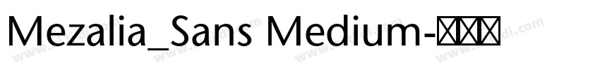 Mezalia_Sans Medium字体转换